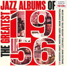Load image into Gallery viewer, Various Artists - The Greatest Jazz Albums of 1956 - 10 CD Walletbox