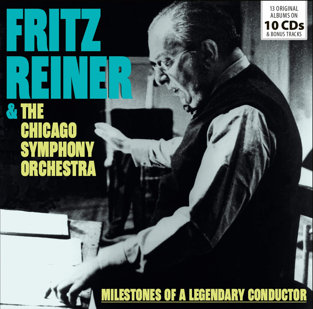 Fritz Reiner & the Chicago Symphony Orchestra - Milestones of a Legendary Conductor - 10 CD Walletbox