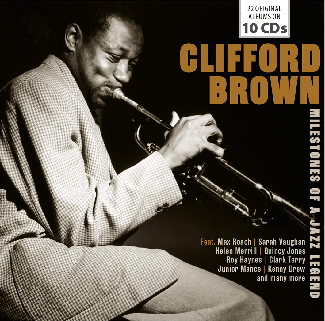 Clifford Brown - “The greatest trumpet player who ever lived” - 10 CD Walletbox