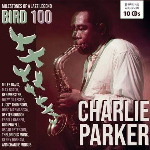 Charlie Parker - BIRD 100 - Milestone of a Jazz Legend
